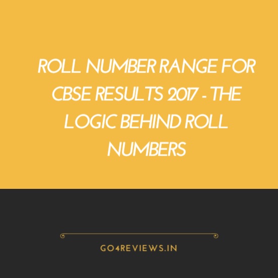 roll-number-range-for-cbse-results-2017-the-logic-behind-roll-numbers