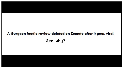 Zomato review deleted after it goes viral