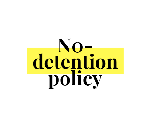 No detention policy or no fail policy for schools