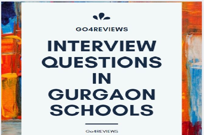 Interview questions in Gurgaon schools