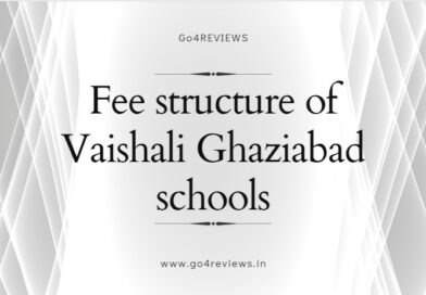 Fee comparison of schools in Vaishali Ghaziabad